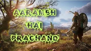 Aarambh Hai Prachand || Eivor || Assassin's Creed Valhalla || GMV
