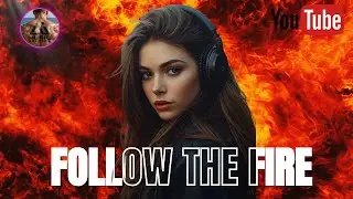 Music Records AI &ndash;Follow The Fire (OFFICIAL VIDEO)