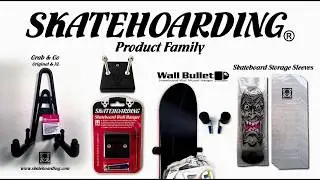 Skatehoarding Product Family 2019