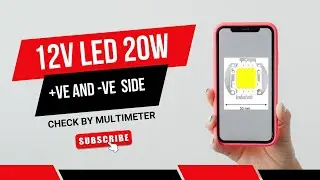 LED POLAITY OR +VE  AND -VE SIDE CHECK BY MULTIMETER