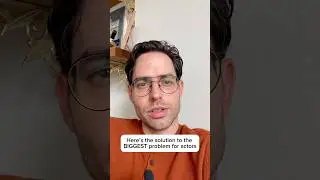 Life-Saving Acting Tips