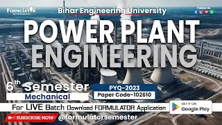 PYQ-2023 | Power Plant Engineering | 6th Semester| Mechanical | Bihar Engineering University