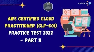 AWS Certified Cloud Practitioner (CLF-C01 ) Real Exam Questions October 2022 - Part 11