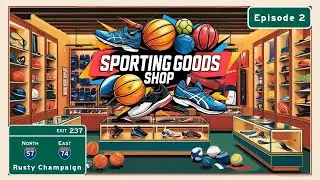 Sporting Goods Shop - More Space and More Contests!  Episode 2