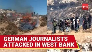 German Journalists Assaulted By Israeli Settlers In West Bank I Attack Video Goes Viral