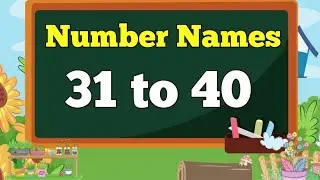 31 to  40 Number Names | Number Spelling | #Numbersname