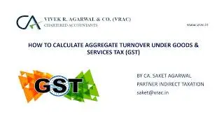 HOW TO CALCULATE AGGREGATE TURNOVER UNDER GST - WITH EXAMPLE AND CASE STUDY