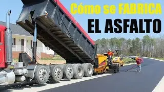 Cómo se FABRICA EL ASFALTO en las FÁBRICAS