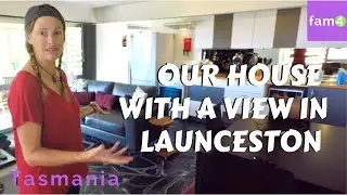 Our House with a View in Launceston, Tasmania (Ep. 55) - Family Travel Channel