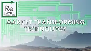 ReElement Market Transformation