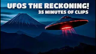 UFOS The Reckoning! 35 Minutes of UFO Sightings!