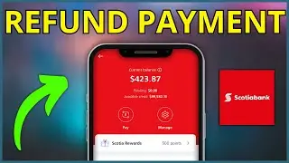 How to Refund Payment on Scotia Bank (EASY TUTORIAL) 2025