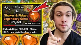 JDU DO TOHO !!! Shakes & Fidget PROJECT - How big is the chance to find Legendary Gems?