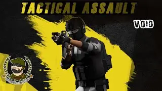 Tactical Assault VR - Op. VOID
