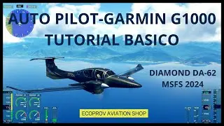 Microsoft flight simulator, MSFS 2024 Auto Pilot, Piloto Automatico, Garmin G1000  Diamond DA-62