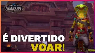 World of Warcraft - Battle For Azeroth || Conquista &Eacute; Divertido Voar || Palap&atilde;o VS Sizzik