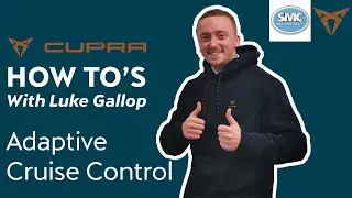 CUPRA How To's with Luke Gallop | Adaptive Cruise Control | 4K