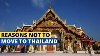 10 Reasons Not To Move To Thailand