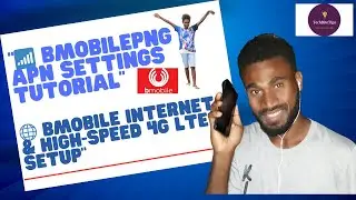 Как настроить имя точки доступа BMobile PNG и высокоскоростной 4G LTE