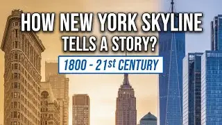 How New York skyline tells a Story?