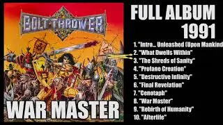 BOLT THROWER - War Master (FULL album 1991)