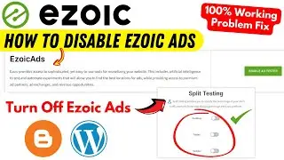 How To Turn off Ads from Ezoic Account | Disable Ezoic Ads on Website