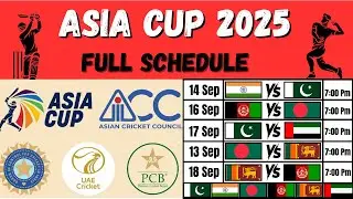 Asia Cup 2025 Full Schedule | Asia Cup 2025 Matches, Fixtures, Dates & Time