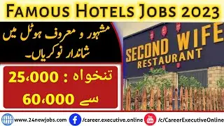 Most Popular Hotel & Restaurant Jobs in Karachi