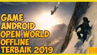 5 Game Android Open World Offline Terbaik 2019