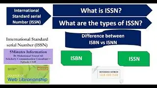 What is ISSN | Types of ISSN | ISBN vs ISSN |5Minutes Information Channel Ep 140