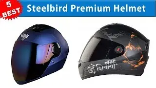 5 Best Steelbird Helmet in India 2019 | Premium Full Face Steelbird Helmet