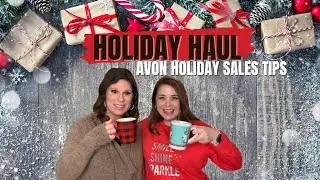 Holiday Haul Avon Sales Tips 2021