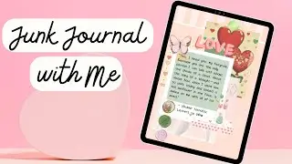 Dreamy Digital Scrapbooking with a Romantic Quote | Cozy Junk Journal with Me | Green and Pink Theme