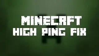 How To Fix Minecraft Multiplayer High Ping/Internet Lag 100% Working