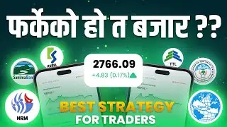 𝐍𝐞𝐩𝐬𝐞 𝐀𝐧𝐚𝐥𝐲𝐬𝐢𝐬 | ट्रेडरहरूका लागि उत्कृष्ट रणनीति | Nepal share market | nepse