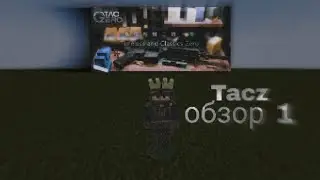 Обзор мода Tacz Timeless and classics zero 