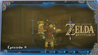 Les Technologies tr&egrave;s avancer de ce Zelda | Zelda, Breath of the Wild | Let's Play #04