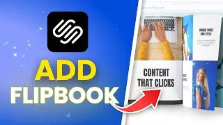 How to Add a Flipbook on Squarespace (Full Guide)