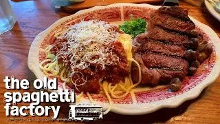 The Old Spaghetti Factory