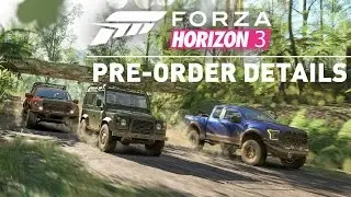 FORZA HORIZON 3 DETAILS - Pre-order, Loyalty Rewards & VIP
