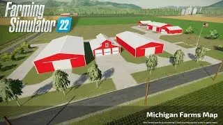 FS 22 Michigan Farms Map  by TaylorFarms,SaltyShorty