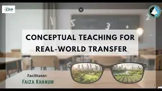 Conceptual Teaching for real world transfer TOES School System free webinar