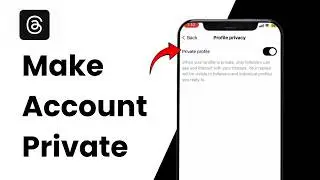 How to Make Your Threads Account Private