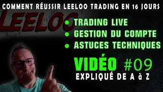 [CHALLENGE LEELOO TRADING] Vid&eacute;o #09