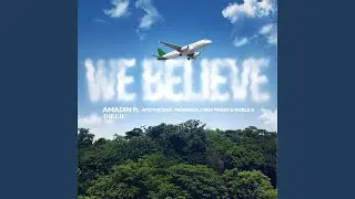 We Believe