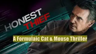 A Formulaic Cat & Mouse Action Thriller! Honest Thief (2020) Review