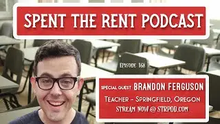 STRPOD - Ep168 - Teacher, Brandon Ferguson