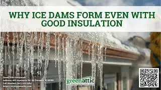 Why Ice Dams Form Even With Good Insulation