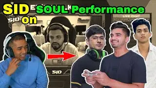 Sid on SOUL Performance || AMD Ryzen Skyesports championship 3.0