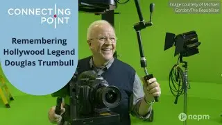 Remembering Hollywood Legend Douglas Trumbull | Connecting Point | Jan. 5, 2023